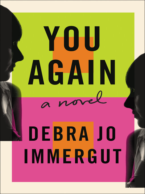 Title details for You Again by Debra Jo Immergut - Available